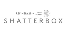 Refinery29 | Level Forward | Shatterbox